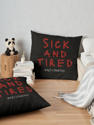 Sick And Tired Omens Throw Pillow Official Bad Omens Merch